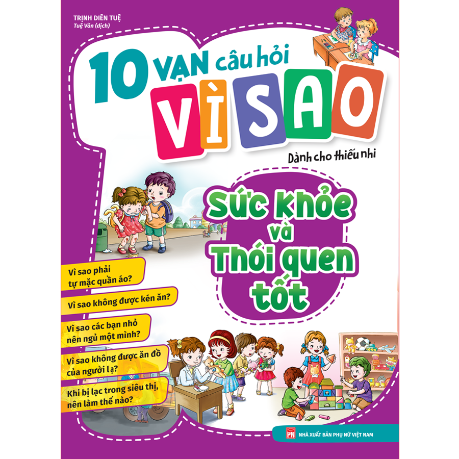 10 vạn câu hỏi vì sao - sức khỏe và thói quen - Ảnh 2