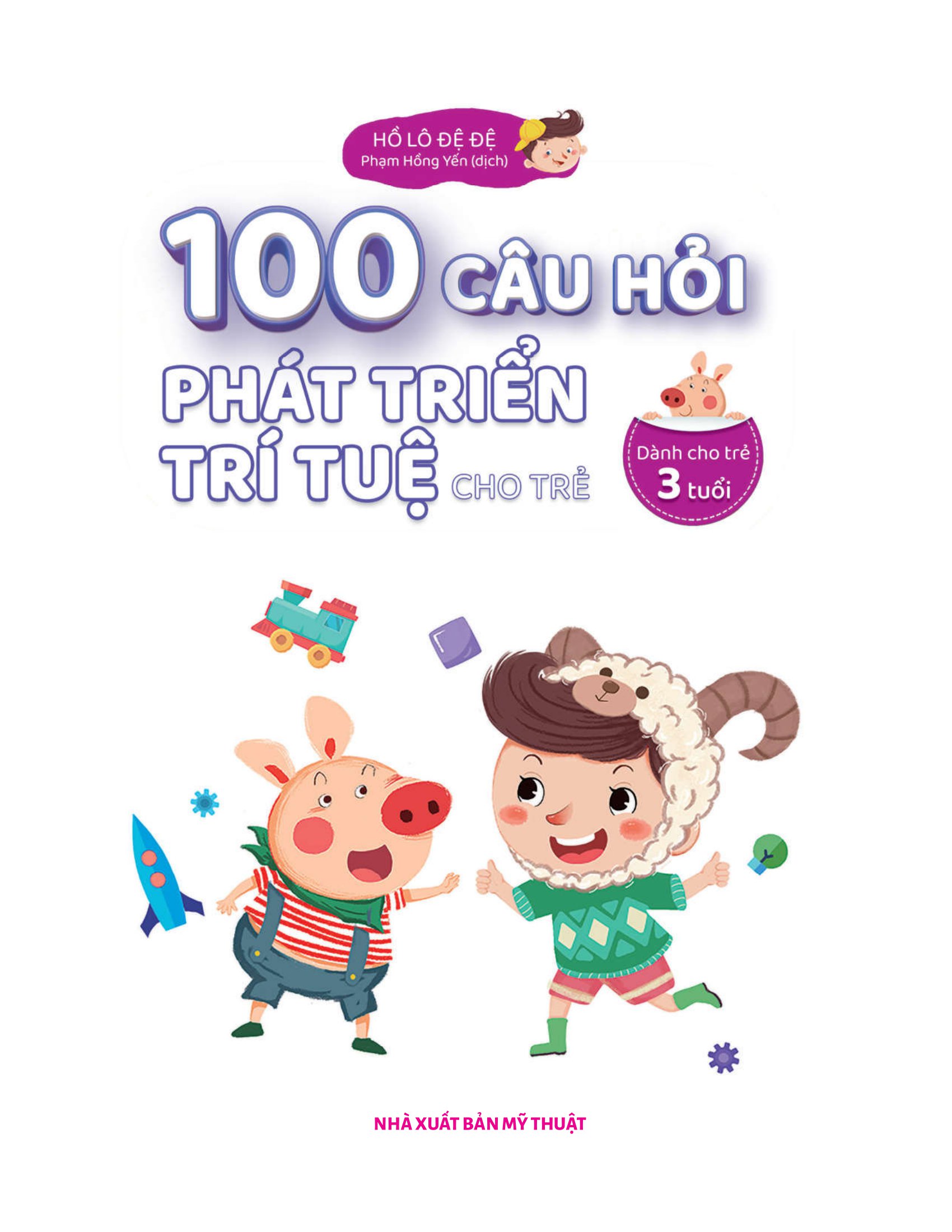 100 câu hỏi phát triển trí tuệ cho trẻ - dành cho trẻ 3 tuổi - Ảnh 3