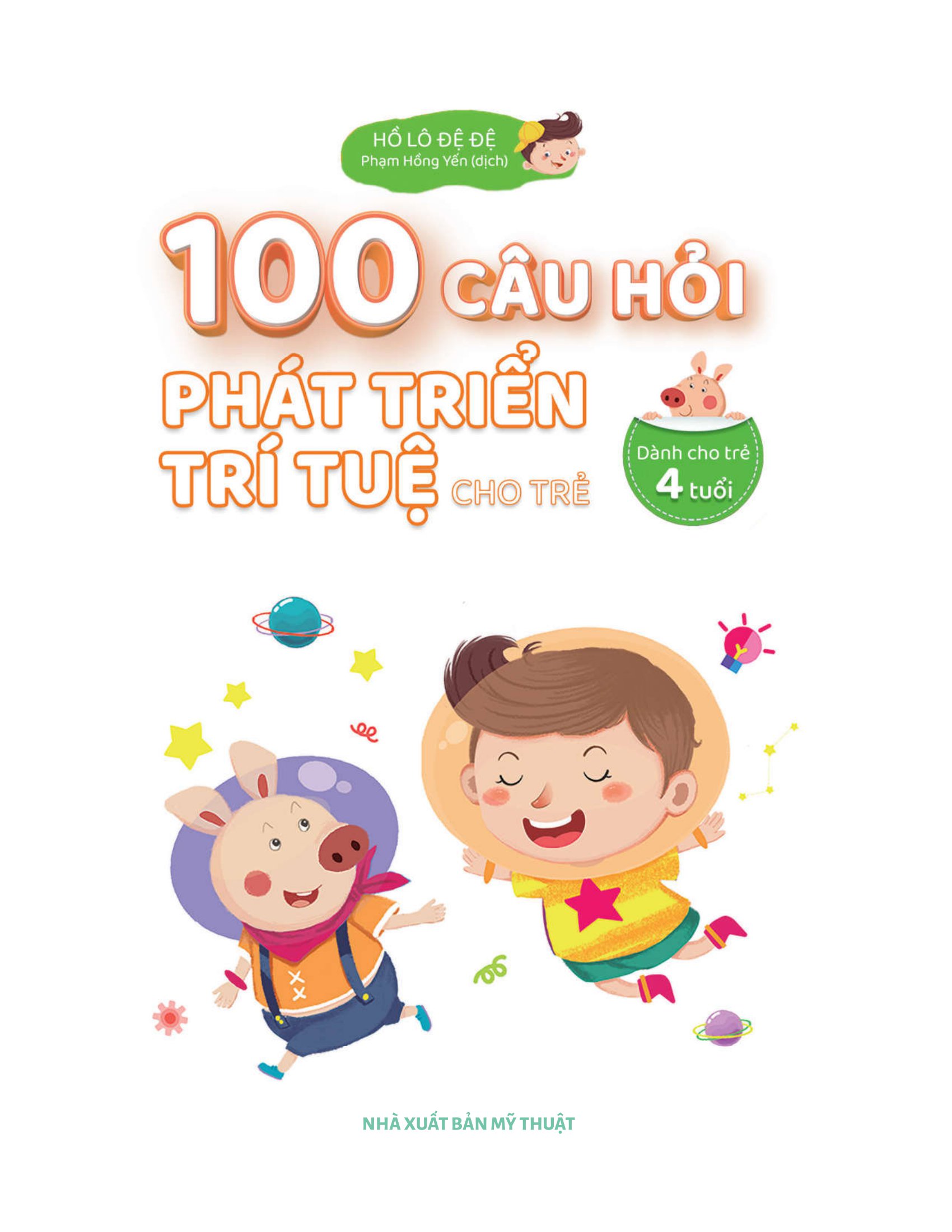 100 câu hỏi phát triển trí tuệ cho trẻ - dành cho trẻ 4 tuổi - Ảnh 3
