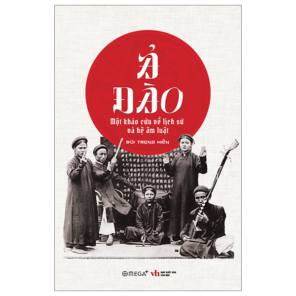 ả đào - một khảo cứu về lịch sử và hệ âm luật