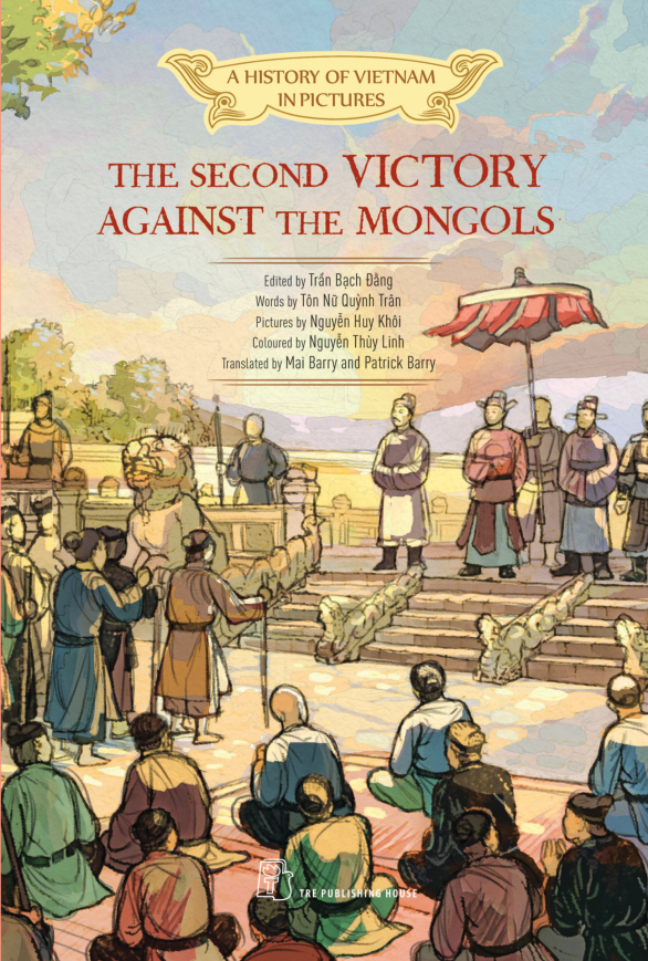 a history of vietnam in pictures (in colour) - the second victory against the mongols - Ảnh 2