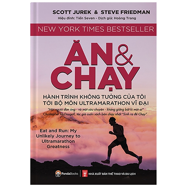 ăn và chạy - hành trình không tưởng của tôi tới bộ môn ultramarathon vĩ đại