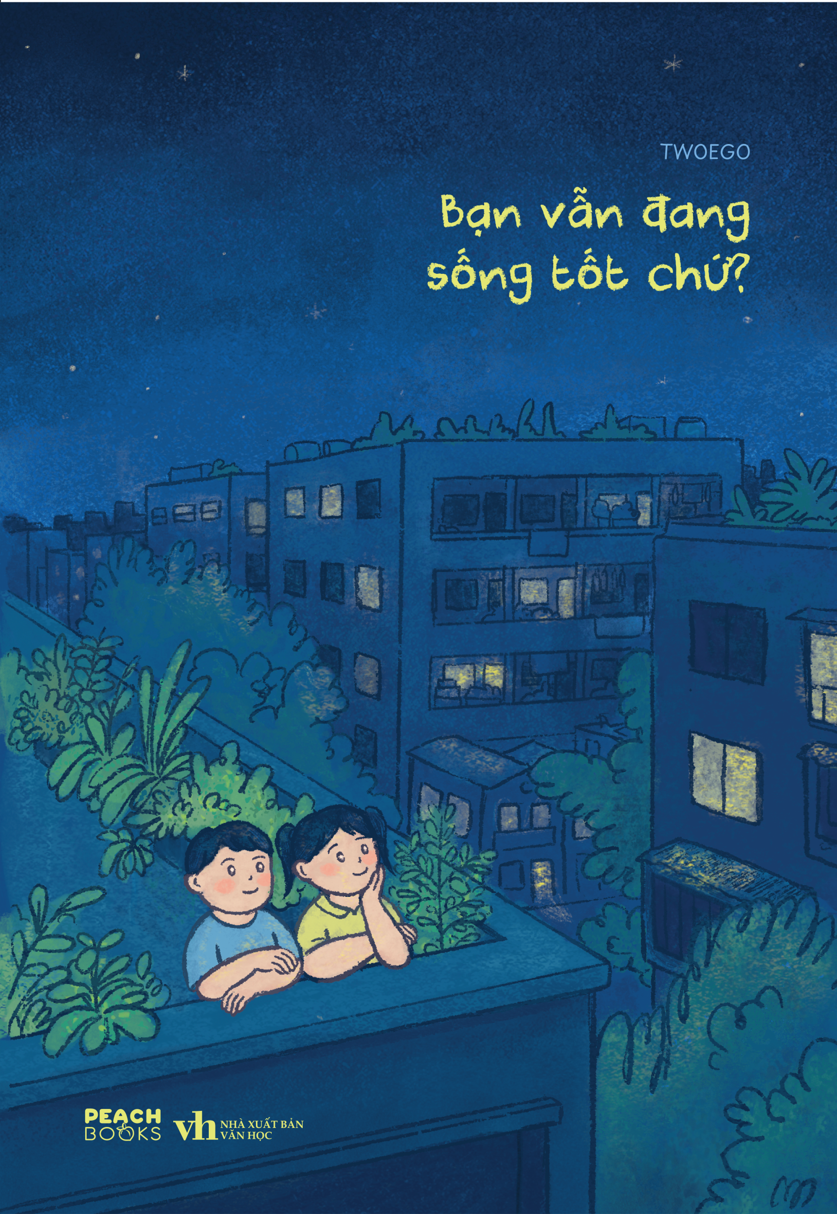 Bạn Vẫn Đang Sống Tốt Chứ? - Ảnh 2