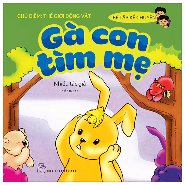 bé tập kể chuyện - gà con tìm mẹ (tái bản 2022) - Ảnh 1