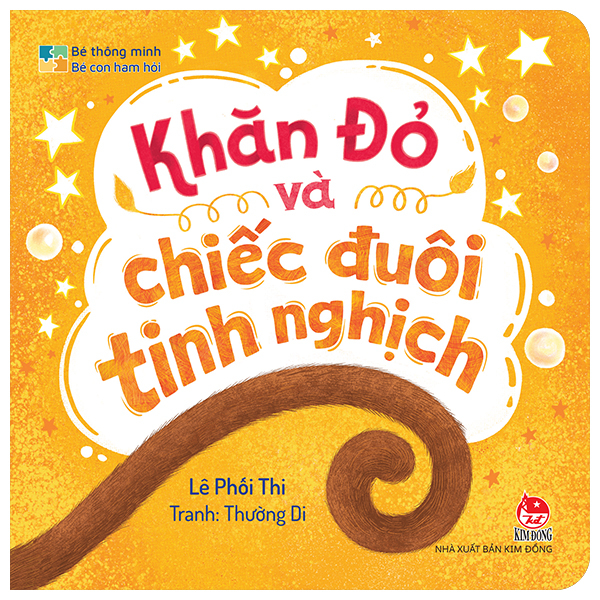 Bé Thông Minh - Bé Con Ham Hỏi - Khăn Đỏ Và Chiếc Đuôi Tinh Nghịch - Bìa Cứng