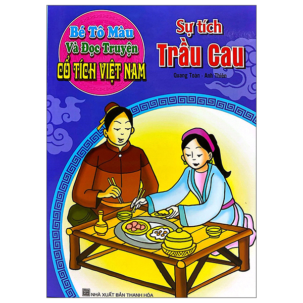 Bé Tô Màu Và Đọc Truyện - Cổ Tích Việt Nam - Sự Tích Dưa Hấu (Tái Bản 2025) - Ảnh 13