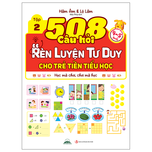 Bộ 508 Câu Hỏi Rèn Luyện Tư Duy Cho Trẻ Tiền Tiểu Học - Học Mà Chơi, Chơi Mà Học - Dành Cho Trẻ Từ 5-6 Tuổi - Tập 2 - Ảnh 11