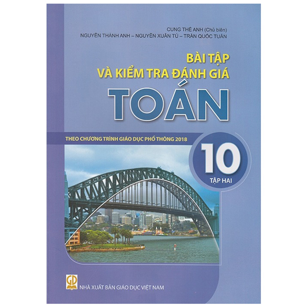 Bo
						
										
										Bai Tap Va Kiem Tra Danh Gia Toan 10 - Tap 2 (Theo Chuong Trinh Giao Duc Pho Thong 2018)