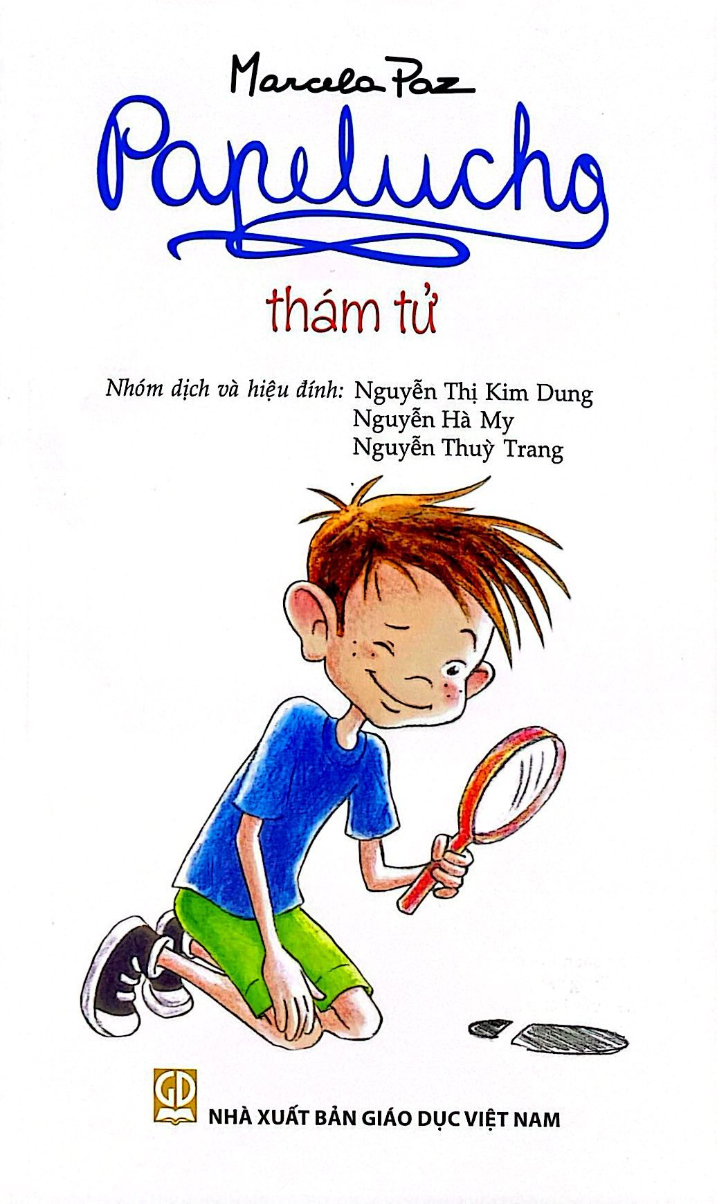 Bộ
						
										
										Bộ Sách Papelucho 2 - Thám Tử + Trong Bệnh Viện + Đi Lạc (Bộ 3 Tập) - Tặng Kèm Sổ Lưu Giữ Kí Ức - Độc Quyền Fahasa - Ảnh 2