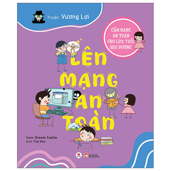 Bộ Cẩm Nang An Toàn Cho Lứa Tuổi Học Đường - Ở Nhà An Toàn - Ảnh 3