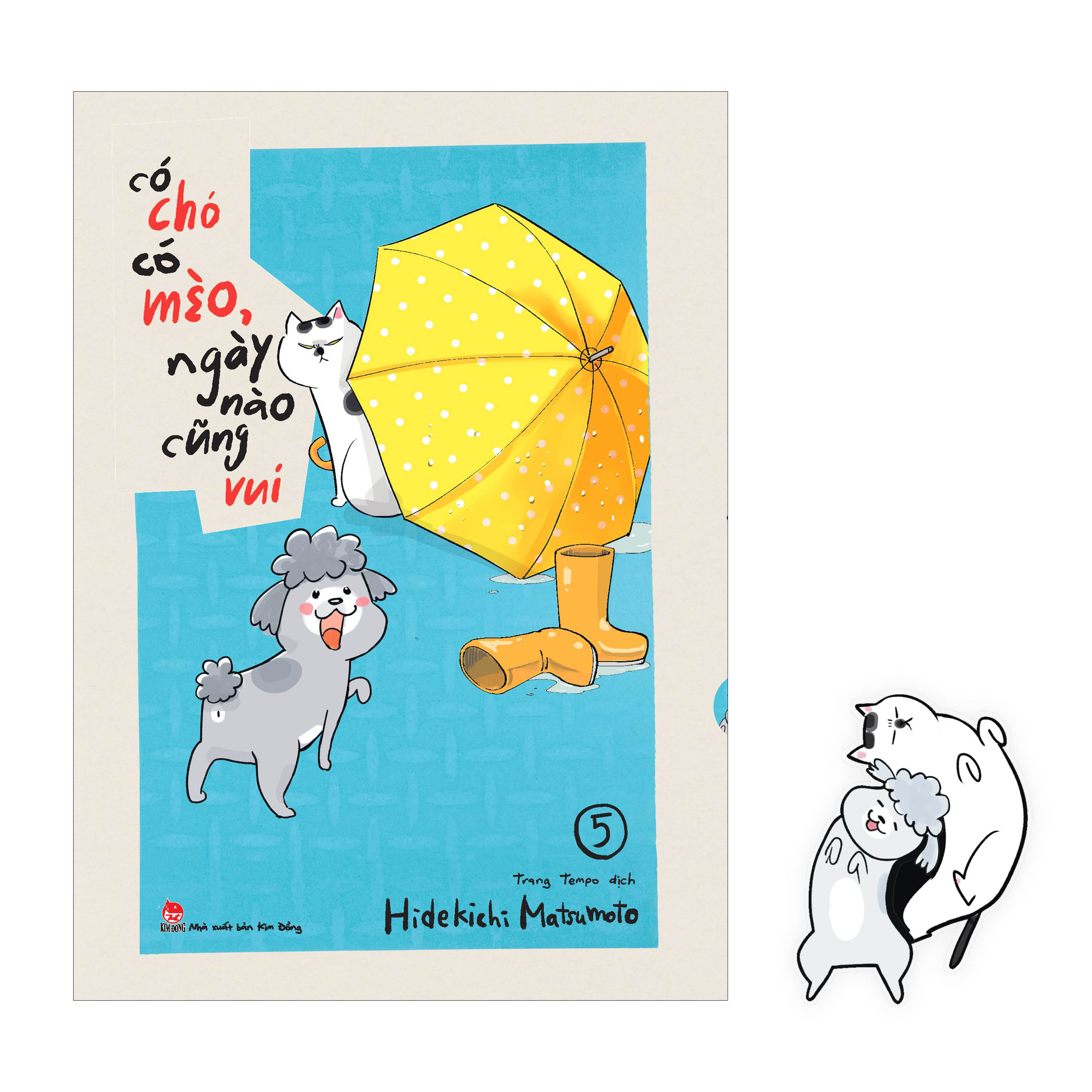 Bộ Có Chó Có Mèo, Ngày Nào Cũng Vui - Tập 5 - Tặng Kèm Bookmark - Ảnh 2