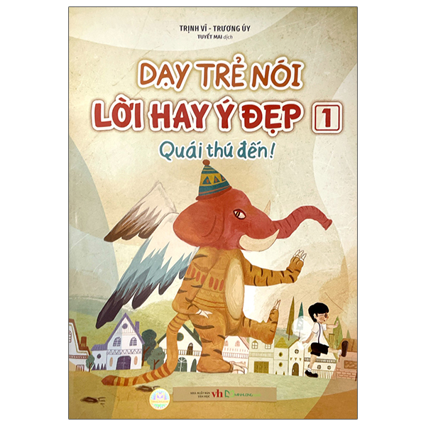 Bộ Dạy Trẻ Nói Lời Hay Ý Đẹp 8 - Lâu Đài Trong Mây - Ảnh 17