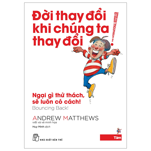 Bộ Đời Thay Đổi Khi Chúng Ta Thay Đổi - Tập 8 - Ngại Gì Thử Thách, Sẽ Luôn Có Cách!