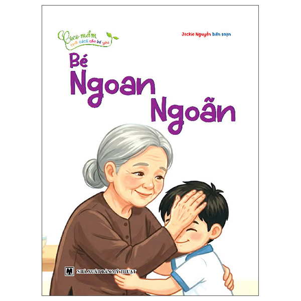 Bộ Gieo Mầm Tính Cách Cho Bé Yêu - Bé Chăm Chỉ - Ảnh 9