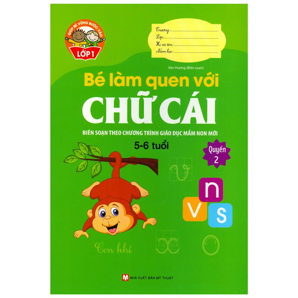 bộ giúp bé vững bước vào lớp 1 - bé làm quen với chữ cái - quyển 2 (5-6 tuổi) (tái bản 2024)