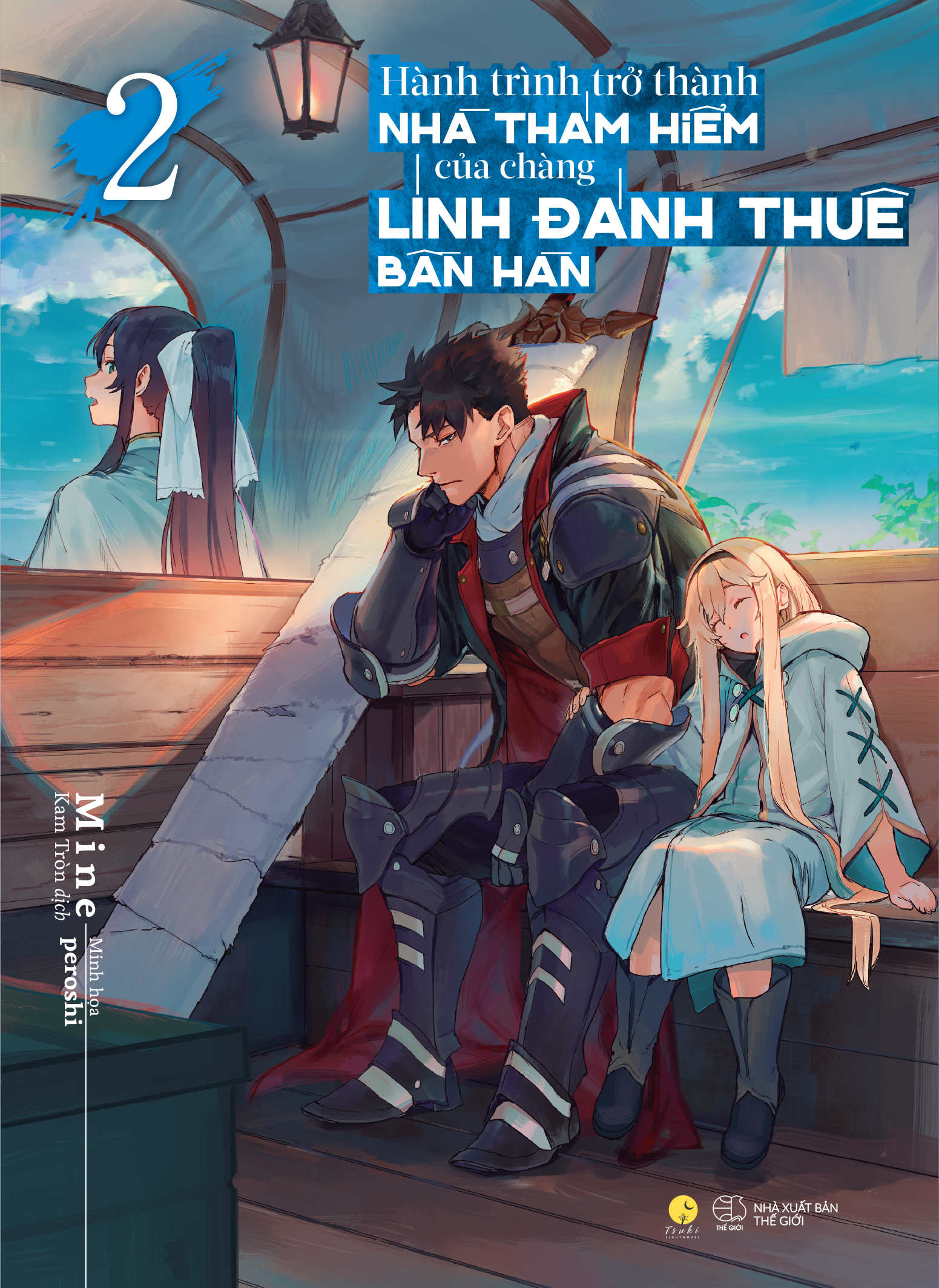 bộ hành trình trở thành nhà thám hiểm của chàng lính đánh thuê bần hàn - tập 2 - tặng kèm bookmark - Ảnh 2
