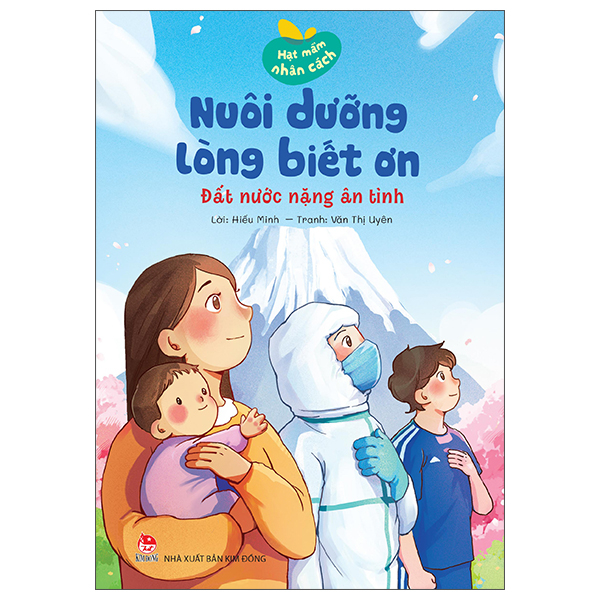 Bộ Hạt Mầm Nhân Cách - Nuôi Dưỡng Lòng Biết Ơn - Cuốn Sổ "Vàng" - Ảnh 20