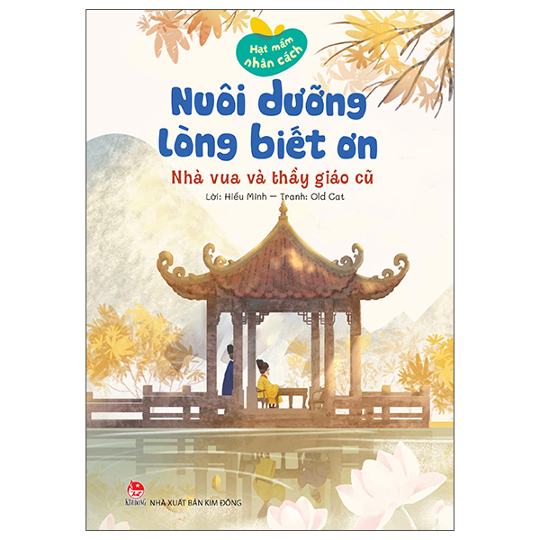 Bộ Hạt Mầm Nhân Cách - Nuôi Dưỡng Lòng Biết Ơn - Đất Nước Nặng Ân Tình - Ảnh 9