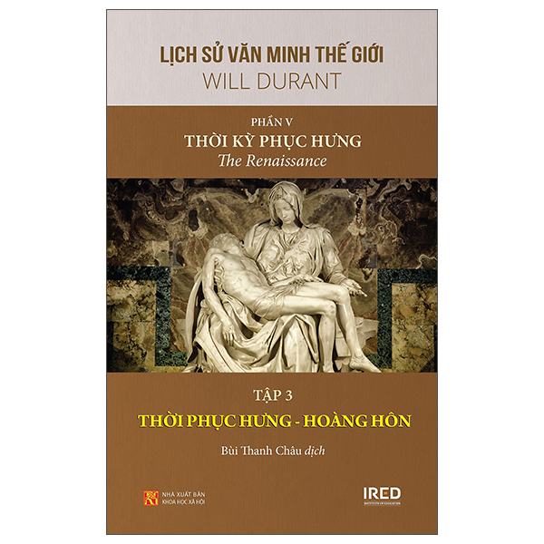 Bộ
						
										
										Lịch Sử Văn Minh Thế Giới - Phần V: Thời Kỳ Phục Hưng - Tập 3: Thời Kỳ Phục Hưng - Hoàng Hôn - Bìa Cứng