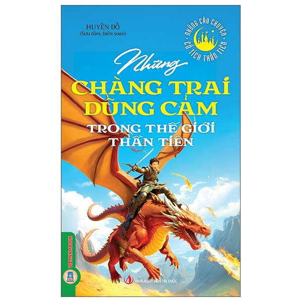 Bộ Những Câu Chuyện Cổ Tích Thần Tiên - Những Nàng Tiên Nhân Hậu Trong Thế Giới Thần Tiên - Ảnh 2