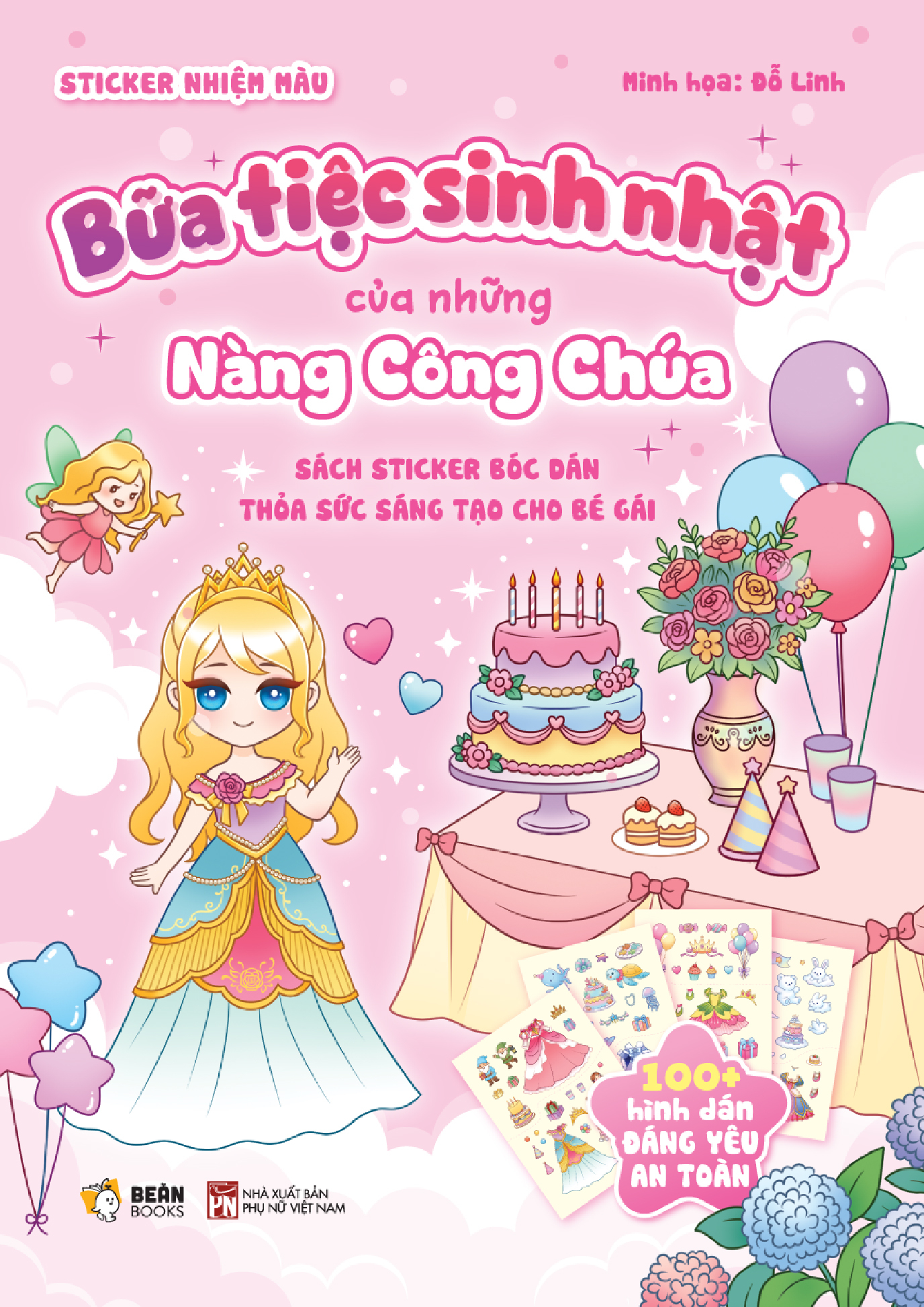 Bộ Sách Sticker Bóc Dán Thỏa Sức Sáng Tạo Cho Bé Gái - Bữa Tiệc Sinh Nhật Của Những Nàng Công Chúa - Ảnh 2