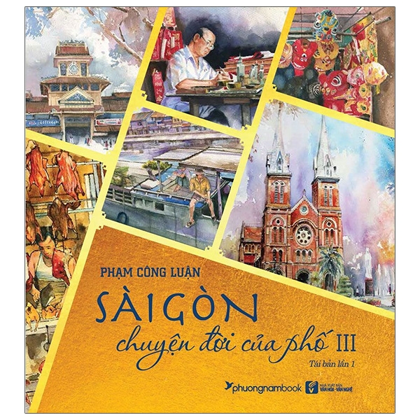 bộ sài gòn - chuyện đời của phố 3 (tái bản 2021)