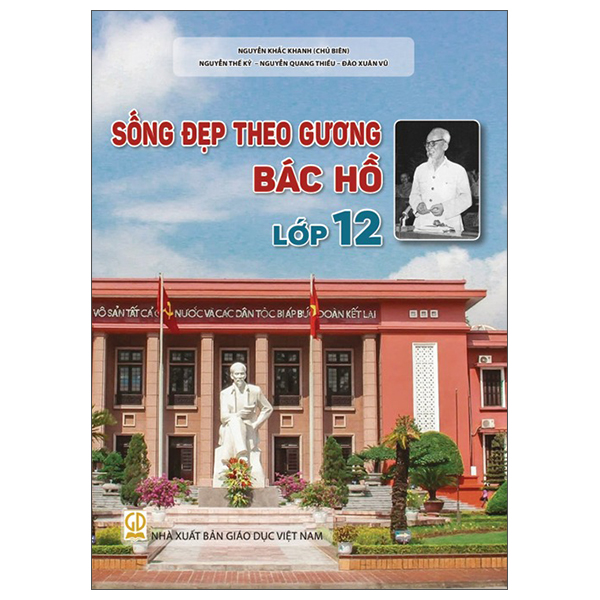 Bộ Sống Đẹp Theo Gương Bác Hồ - Lớp 9 - Ảnh 12