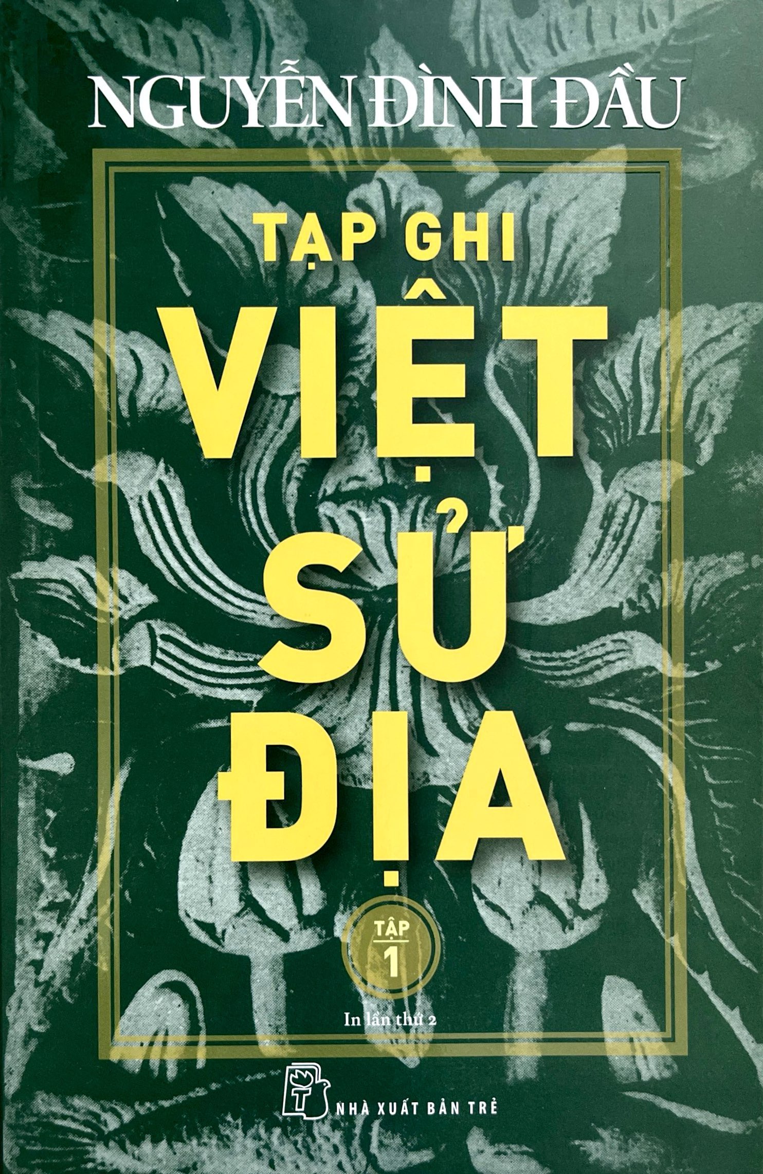 Bộ Tạp Ghi Việt Sử Địa - Tập 1 - Ảnh 2