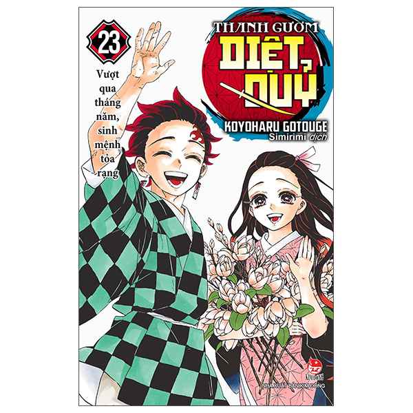 Bộ Thanh Gươm Diệt Quỷ - Kimetsu No Yaiba - Tập 23 - Vượt Qua Tháng Năm, Sinh Mệnh Tỏa Rạng (Tái Bản 2025)