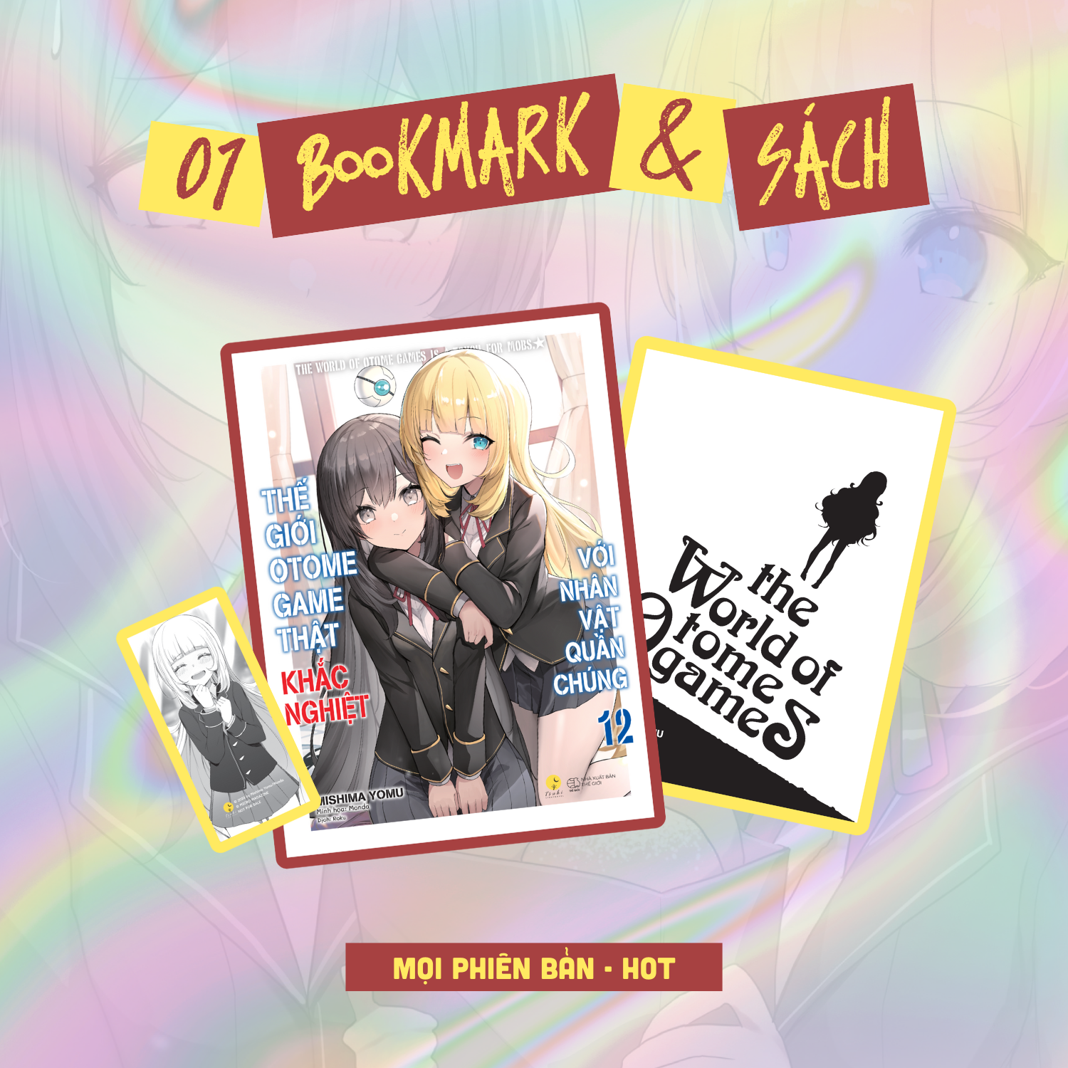 Bộ Thế Giới Otome Game Thật Khắc Nghiệt Với Nhân Vật Quần Chúng - Tập 12 - Tặng Kèm Bookmark - Ảnh 2