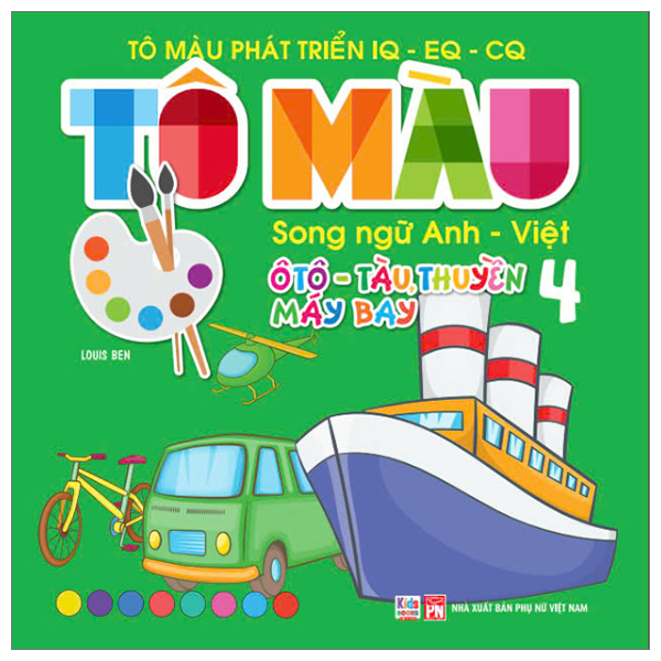 Bo
To Mau Phat Trien IQ-EQ-CQ - Song Ngu Anh-Viet - Oto-Tau Thuyen-May Bay - Tap 3 - Ảnh 11