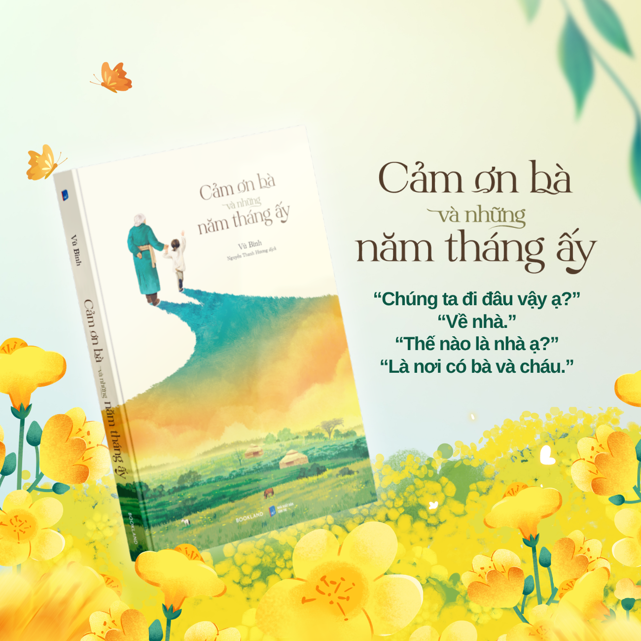 Cảm Ơn Bà Và Những Năm Tháng Ấy - Ảnh 4