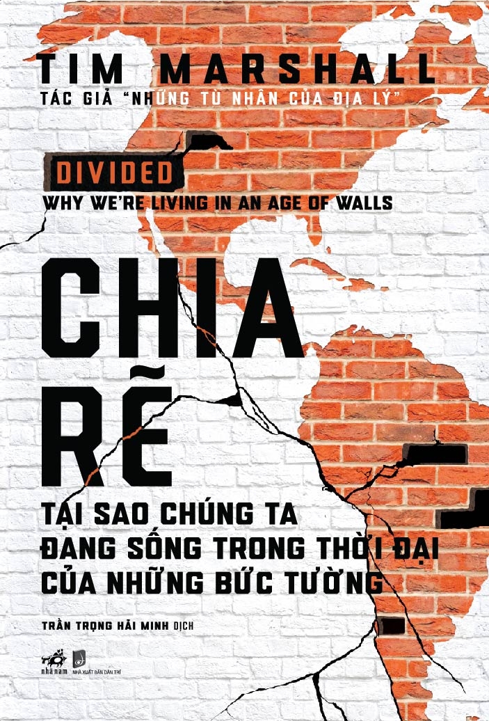 chia rẽ - tại sao chúng ta đang sống trong thời đại của những bức tường - Ảnh 2