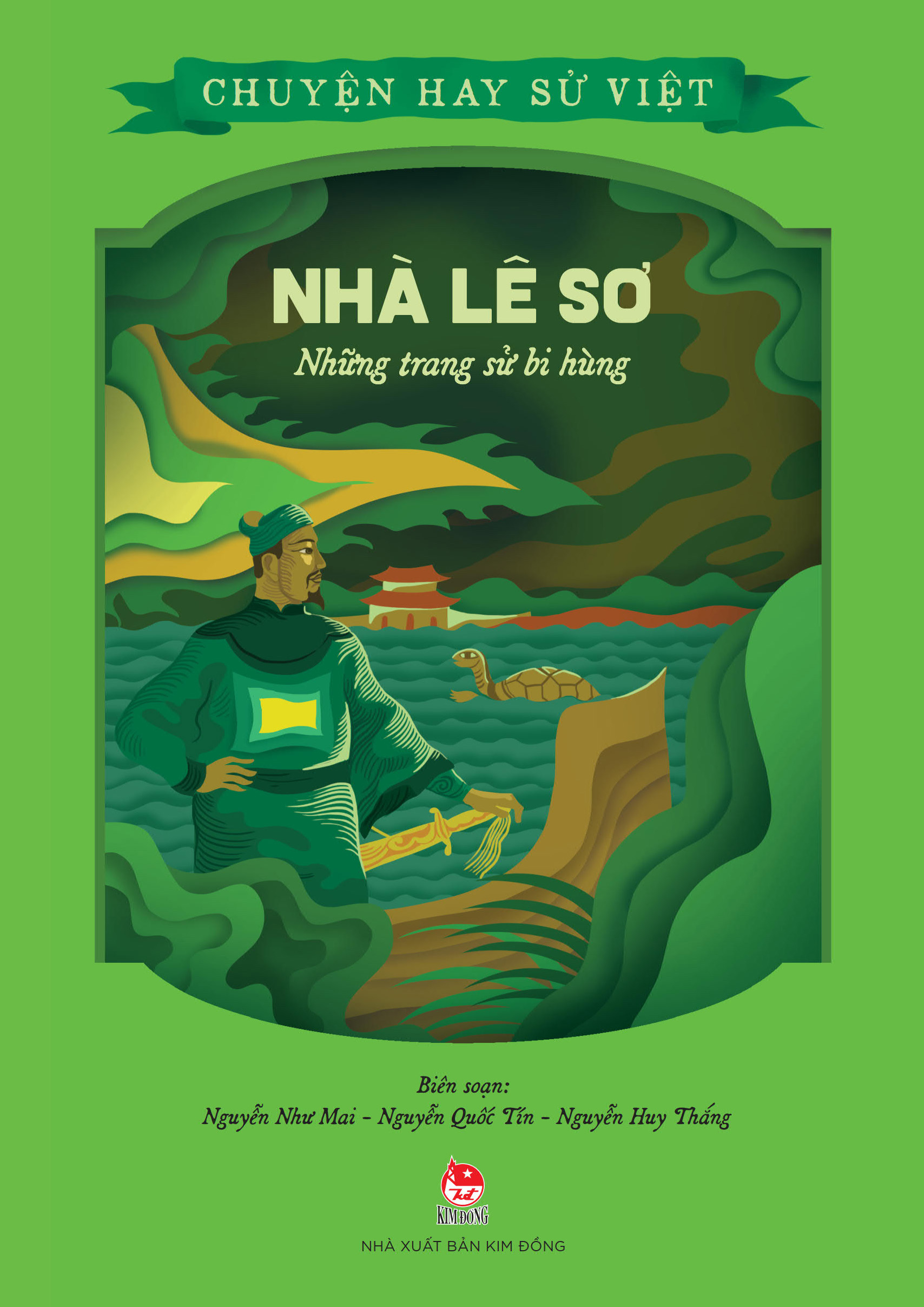 chuyện hay sử việt - nhà lê sơ - những trang sử bi hùng - Ảnh 2