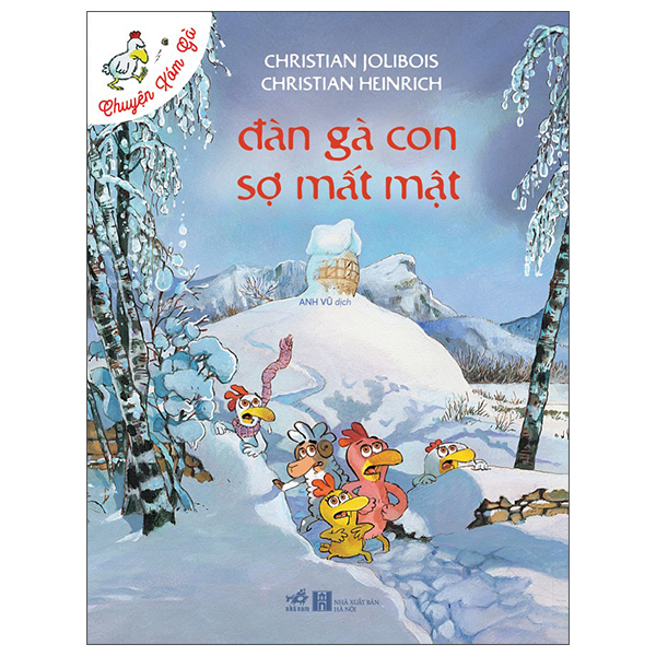 Chuyện Xóm Gà - Đàn Gà Con Sợ Mất Mật