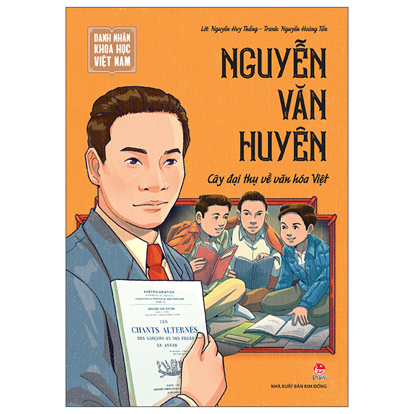 Danh Nhân Khoa Học Việt Nam - Nguyễn Văn Huyên - Cây Đại Thụ Về Văn Hóa Việt