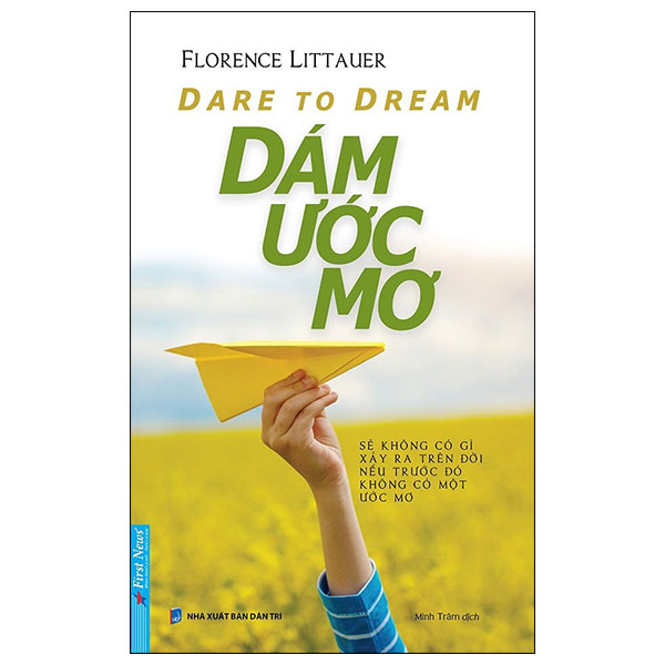 dare to dream - dám ước mơ (tái bản 2024)