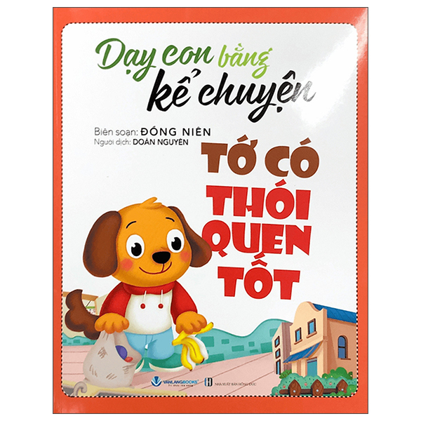 Dạy Con Bằng Kể Chuyện - Tớ Có Thói Quen Tốt (Tái Bản 2025)