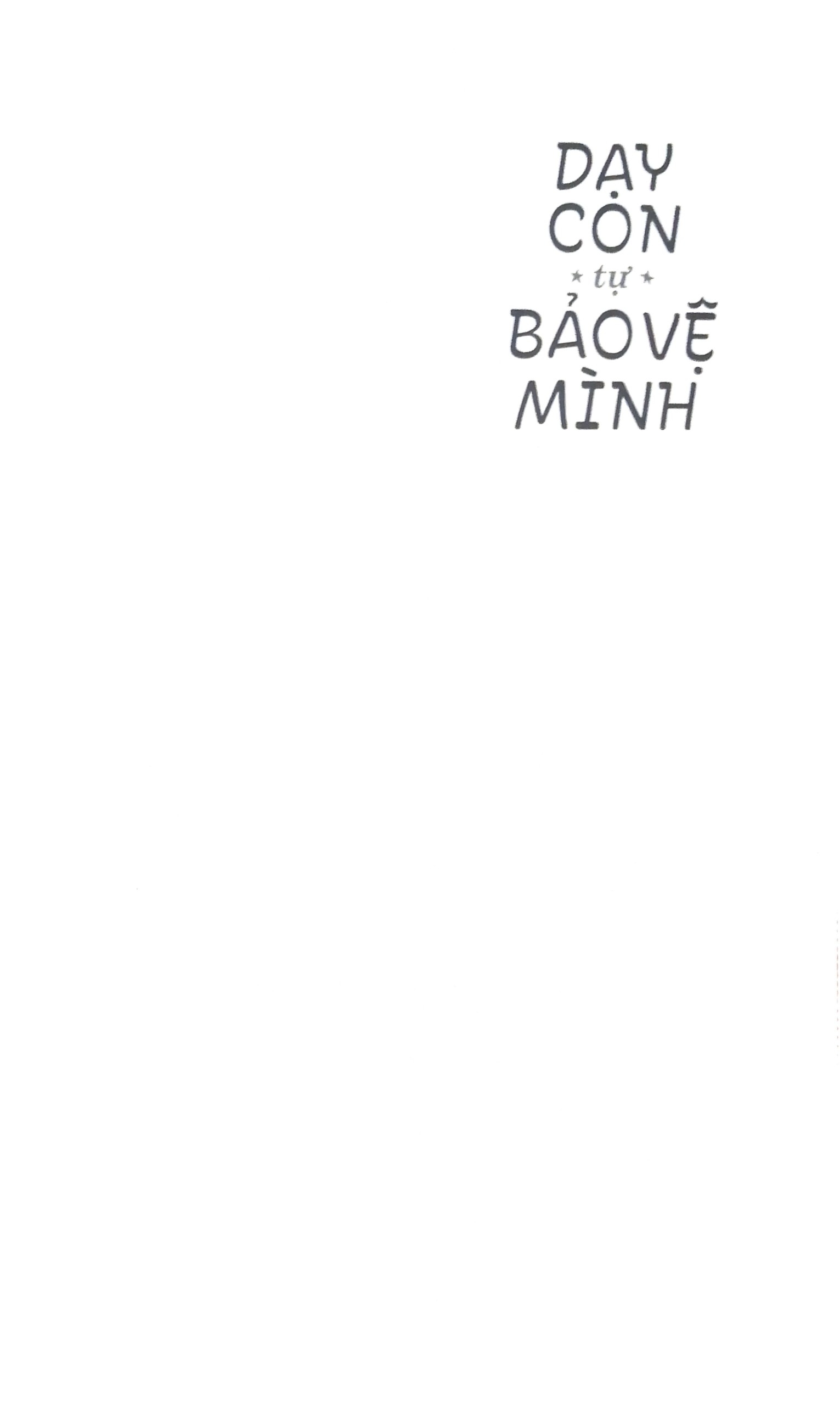 dạy con tự bảo vệ mình - Ảnh 2