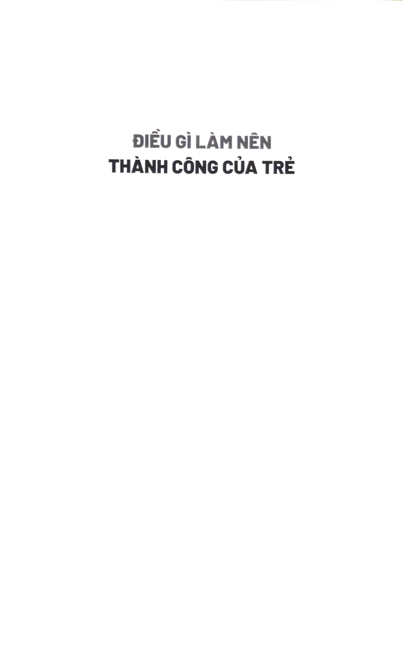 điều gì làm nên thành công của trẻ - Ảnh 3