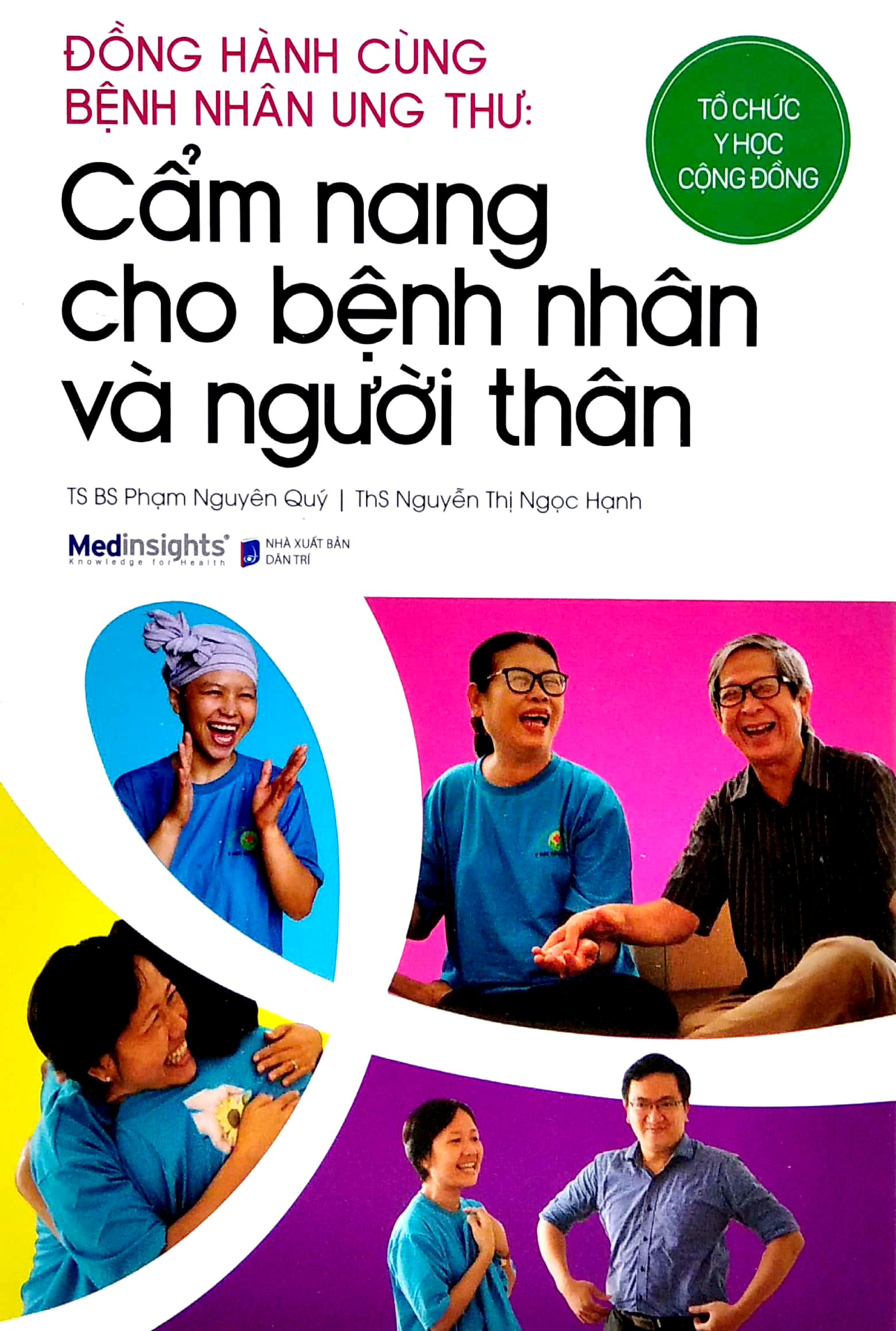 đồng hành cùng bệnh nhân ung thư: cẩm nang cho bệnh nhân và người thân - Ảnh 2