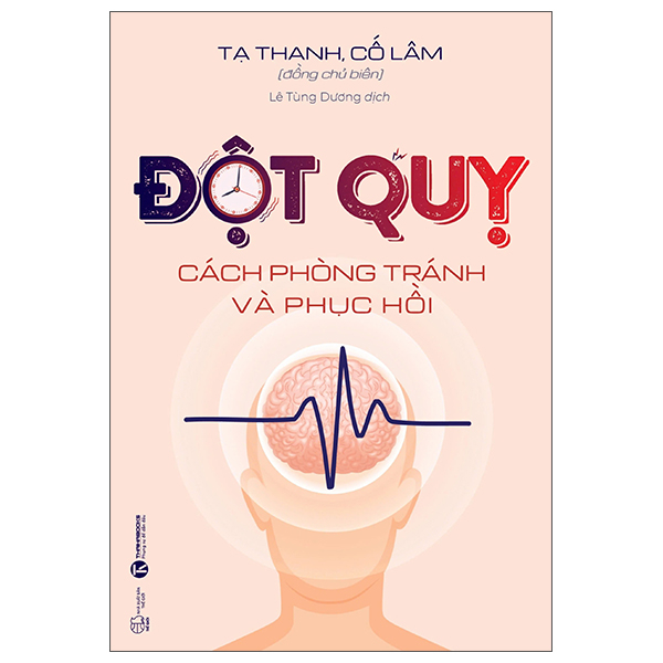 Đột Quỵ - Cách Phòng Tránh Và Phục Hồi