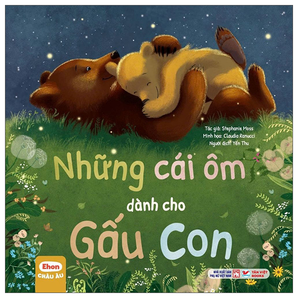 Ehon Chau Au - Nhung Cai Om Danh Cho Gau Con