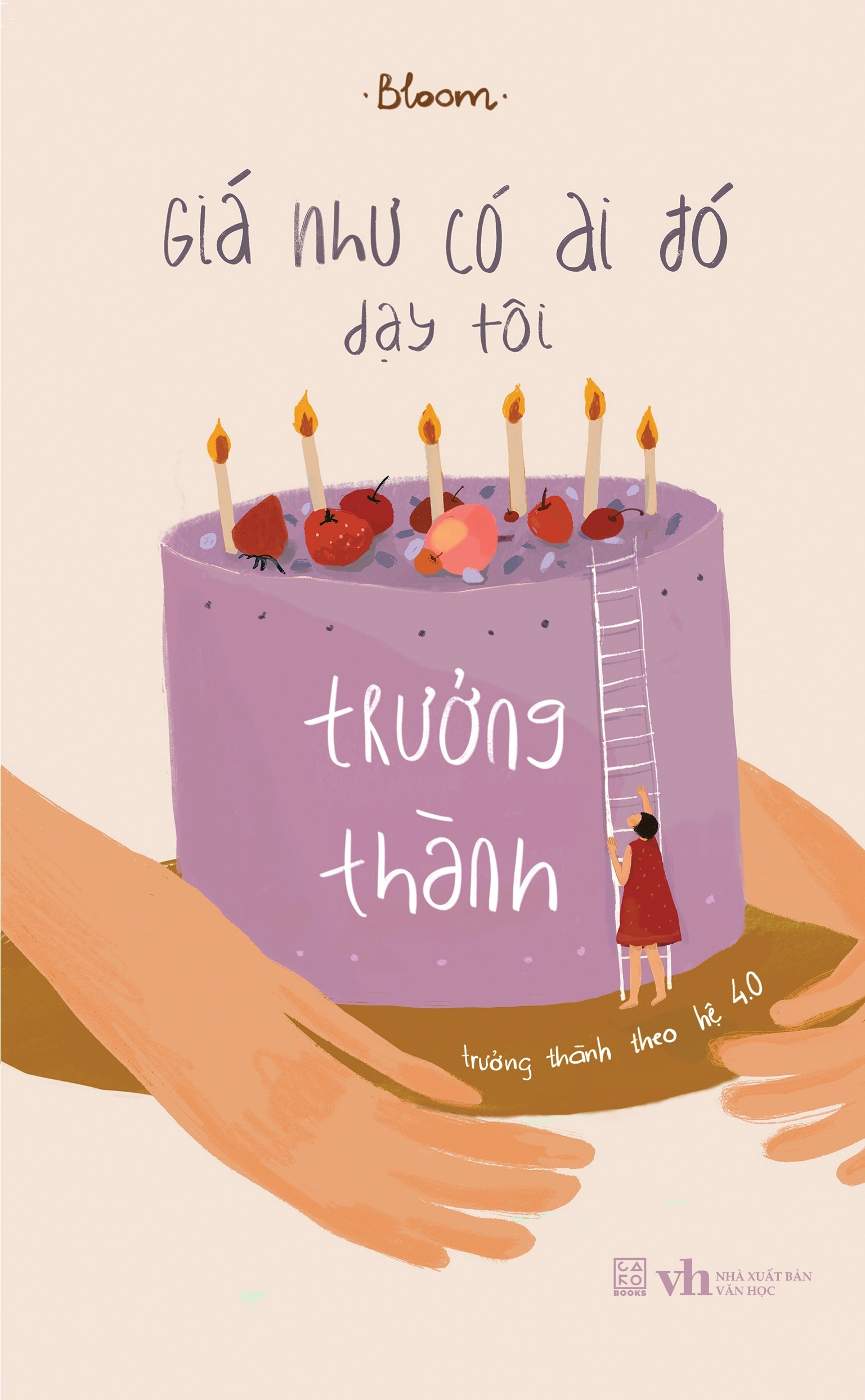 giá như có ai đó dạy tôi trưởng thành - trưởng thành theo hệ 4.0 - Ảnh 2