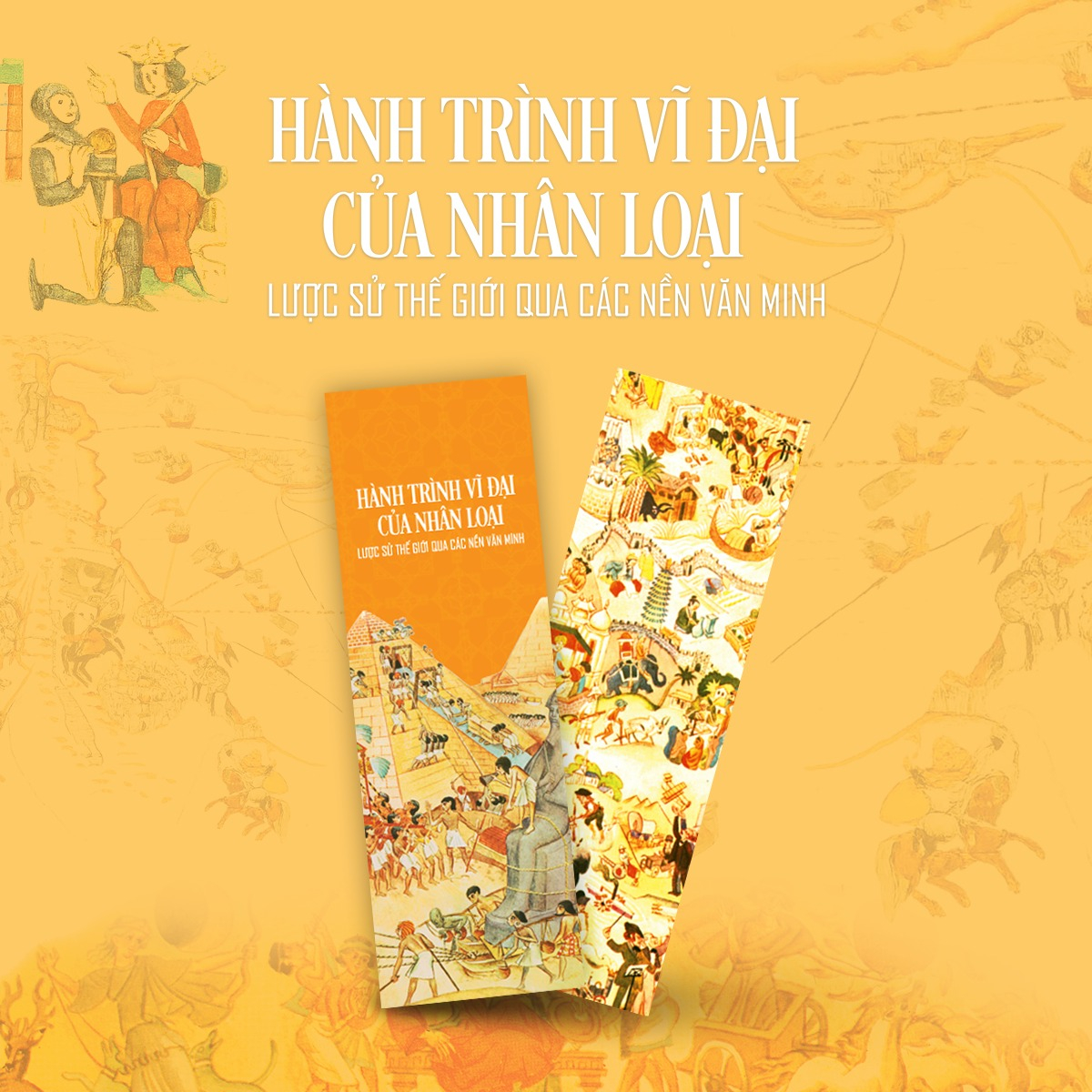 Hành Trình Vĩ Đại Của Nhân Loại - Lược Sử Thế Giới Qua Các Nền Văn Minh - Ảnh 6