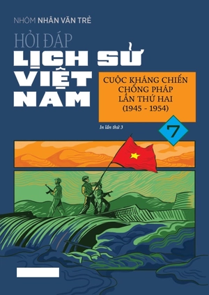 hỏi đáp lịch sử việt nam - tập 7 - cuộc kháng chiến chống pháp lần thứ hai (1945-1954) - Ảnh 2