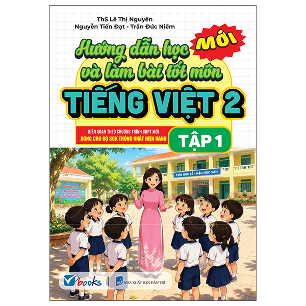 Hướng Dẫn Học Và Làm Bài Tốt Môn Ngữ Văn 8 - Tập 1 - Ảnh 2