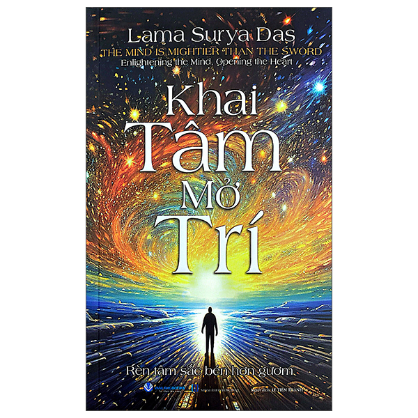 Khai Tâm Mở Trí - Rèn Tâm Sắc Bén Hơn Gươm