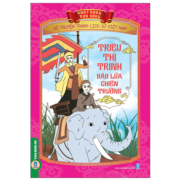Khát Vọng Non Sông - Bộ Truyện Tranh Lịch Sử Việt Nam - Kinh Dương Vương Thủy Tổ Của Dân Tộc Việt - Ảnh 25