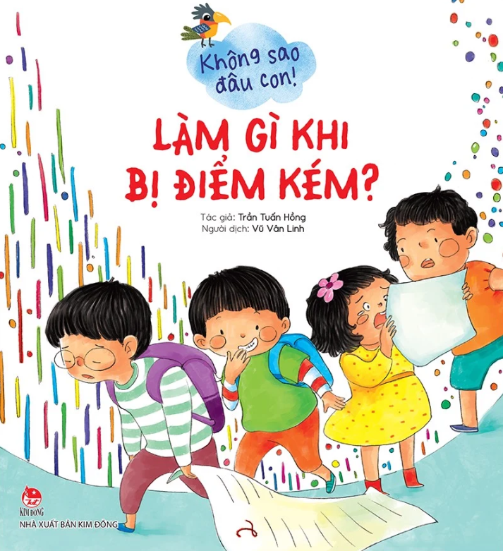 không sao đâu con! làm gì khi bị điểm kém? - Ảnh 2